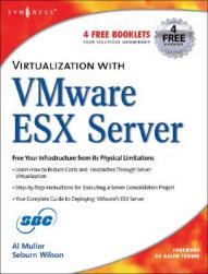 Virtualization with VMware ESX