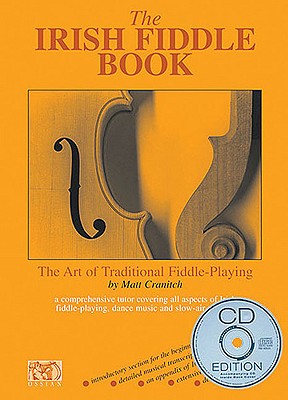 The Irish Fiddle Book: The Art of