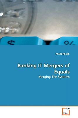 Banking It Mergers of Equals