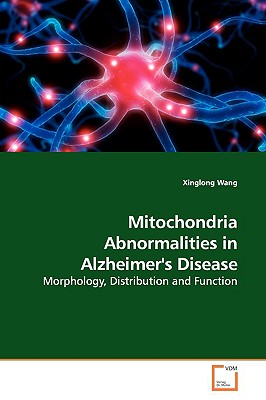 Mitochondria Abnormalities in