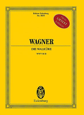 Die Walkure: WWV 86 B