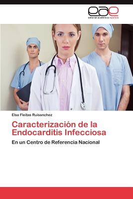 Caracterizaci N de La Endocarditis
