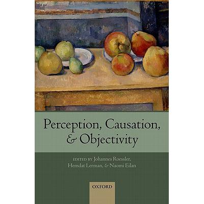 预订 Perception, Causation, and Objectivity