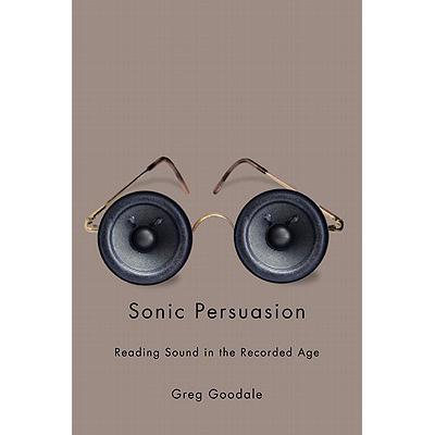 【4周达】sonic persuasion reading sound in the recorded age