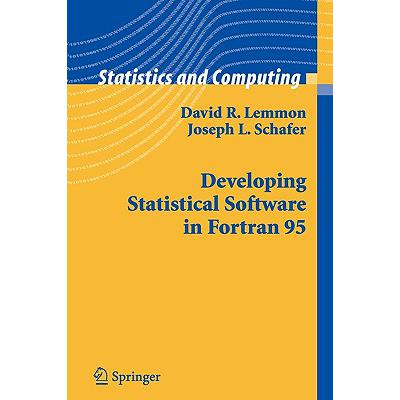 预订 Developing Statistical Software in FORTRAN 95