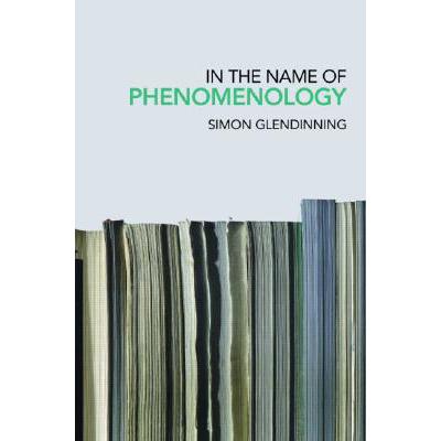 预订 In the Name of Phenomenology