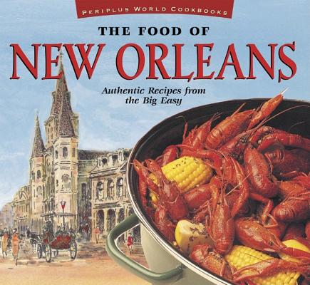 The Food of New Orleans: Authent
