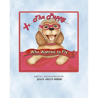 预订 The Puppy Who Wanted to Fly