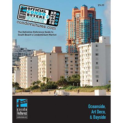 预订 Official Condo Buyers Guide To South Beach: ...