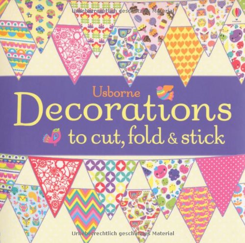 Decorations to Cut, Fold and Stick