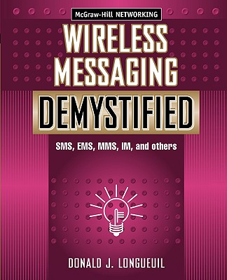Wireless Messaging Demystified: