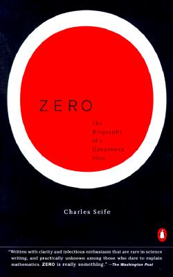 Zero: The Biography of a Dangerous