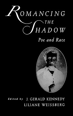 Romancing the Shadow: Poe and