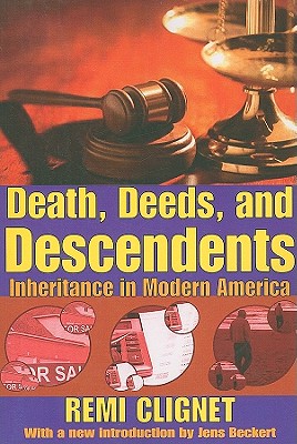 Death, Deeds, and Descendants: