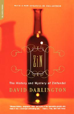 Zin: The History and Mystery o