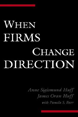 When Firms Change Direction