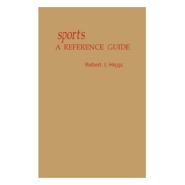 Sports: A Reference Guide