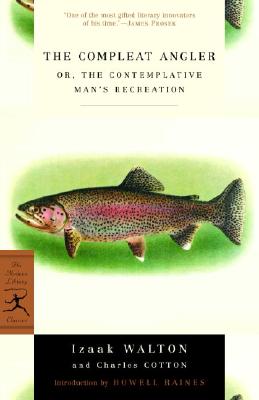 The Compleat Angler: Or, th
