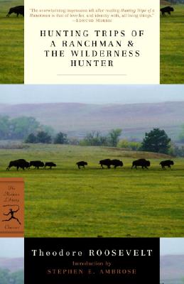 Hunting Trips of a Ranchman & th