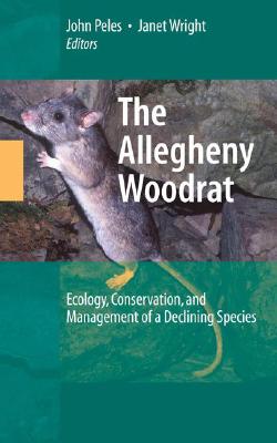 The Allegheny Woodrat: Ecology,