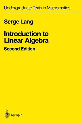 预订 线性代数导论第2版 Introduction to Linear Algebra 英文原版 Serge Lang