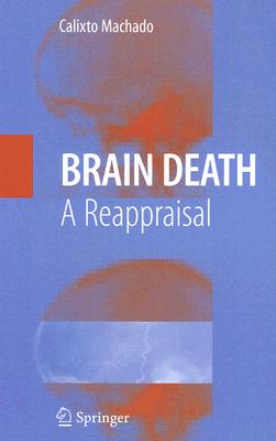 Brain Death: A Reappraisal