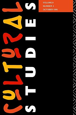 Cultural Studies: Volume 9 Issue