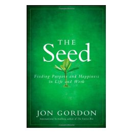 The Seed: Finding Purpose And Happiness