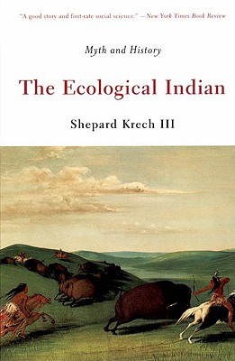 【预订】the ecological indian: myth and