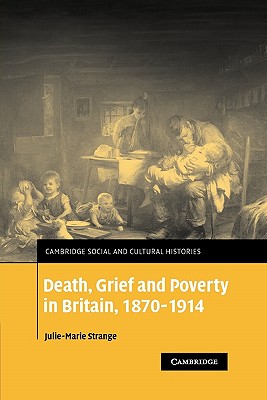 Death, Grief and Poverty in Britain,