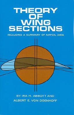 Theory of Wing Sections: Including a