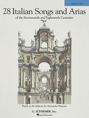 28 Italian Songs and Arias of th