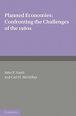 Planned Economies: Confronting t