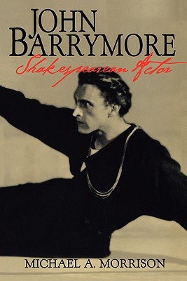 John Barrymore, Shakespearean