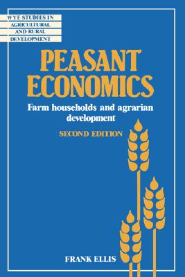 Peasant Economics: Farm Households in