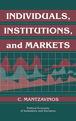 Individuals, Institutions, and