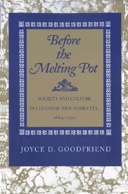 Before the Melting Pot: Society and