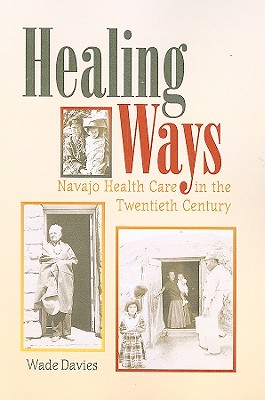 【预订】healing ways: navajo health care in the