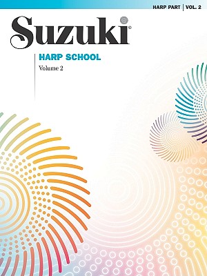 Suzuki Harp School, Vol 2: Harp