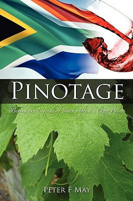 【预订】pinotage: behind the legends of south