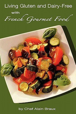 Living Gluten and Dairy-Free with French