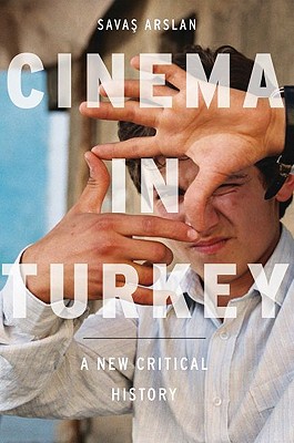 Cinema in Turkey: A New Critical