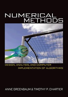 Numerical Methods: Design, Analysis, and