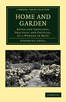Home and Garden: Notes and Thoughts,
