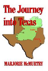 The Journey Into Texas