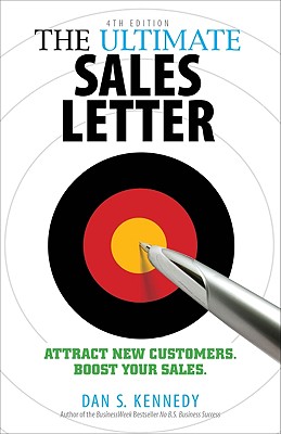 The Ultimate Sales Letter: Attract New