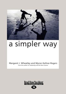A Simpler Way (Large Print 16pt)