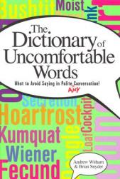 The Dictionary of Uncomfortable Words: