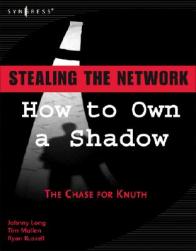 Stealing the Network: How to Own