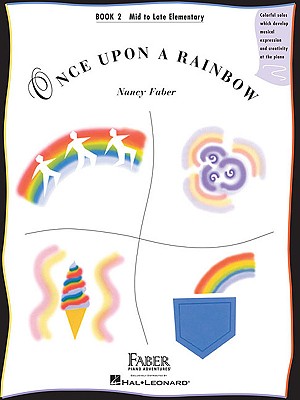 Once Upon a Rainbow, Book 2: Mid to Late